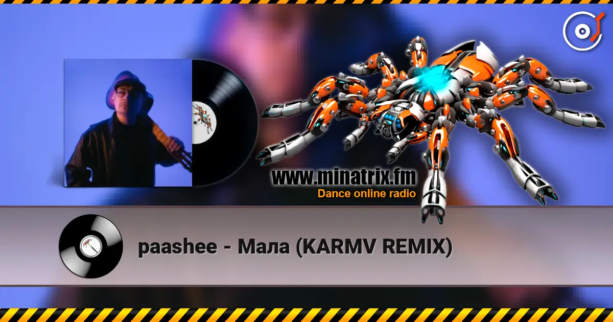 paashee - Мала (KARMV REMIX) écouter en ligne en haute qualité | Minatrix.FM