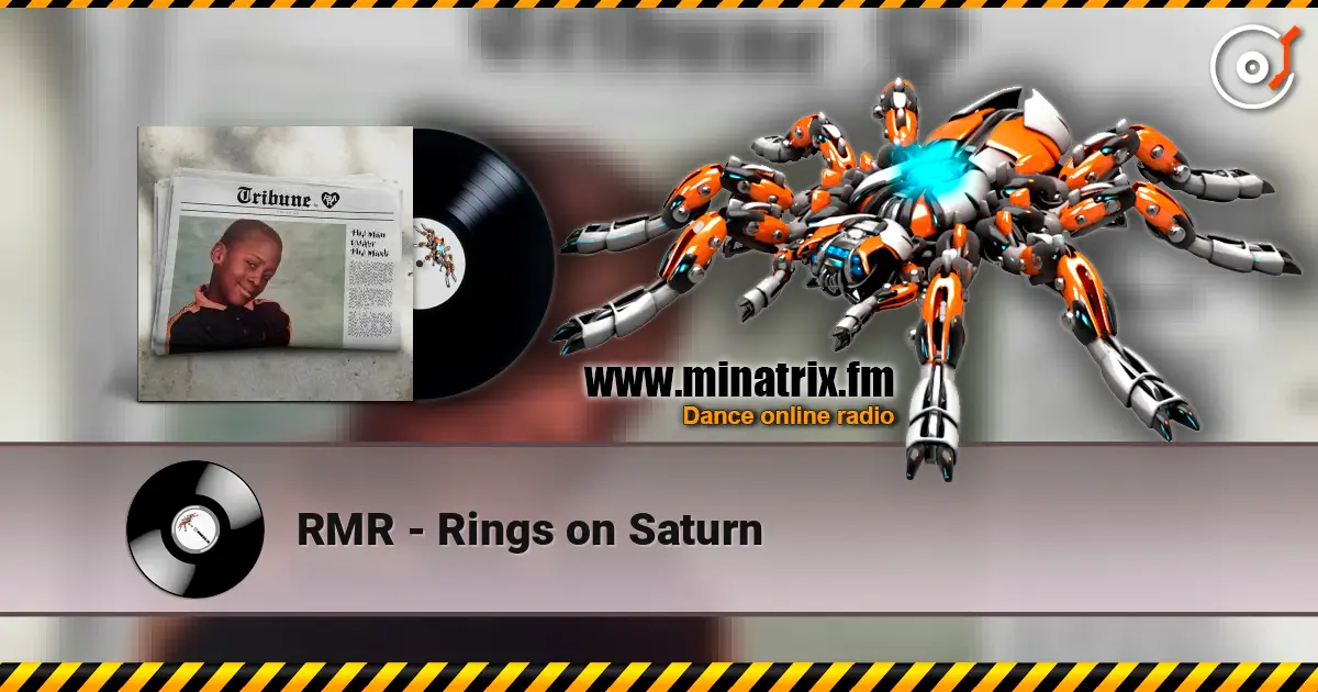 RMR - Rings on Saturn écouter en ligne en haute qualité | Minatrix.FM
