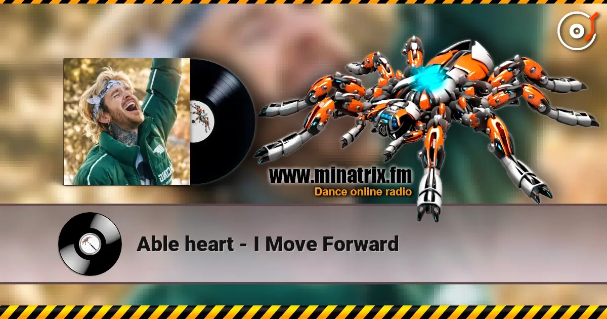 Able heart - I Move Forward écouter en ligne en haute qualité | Minatrix.FM