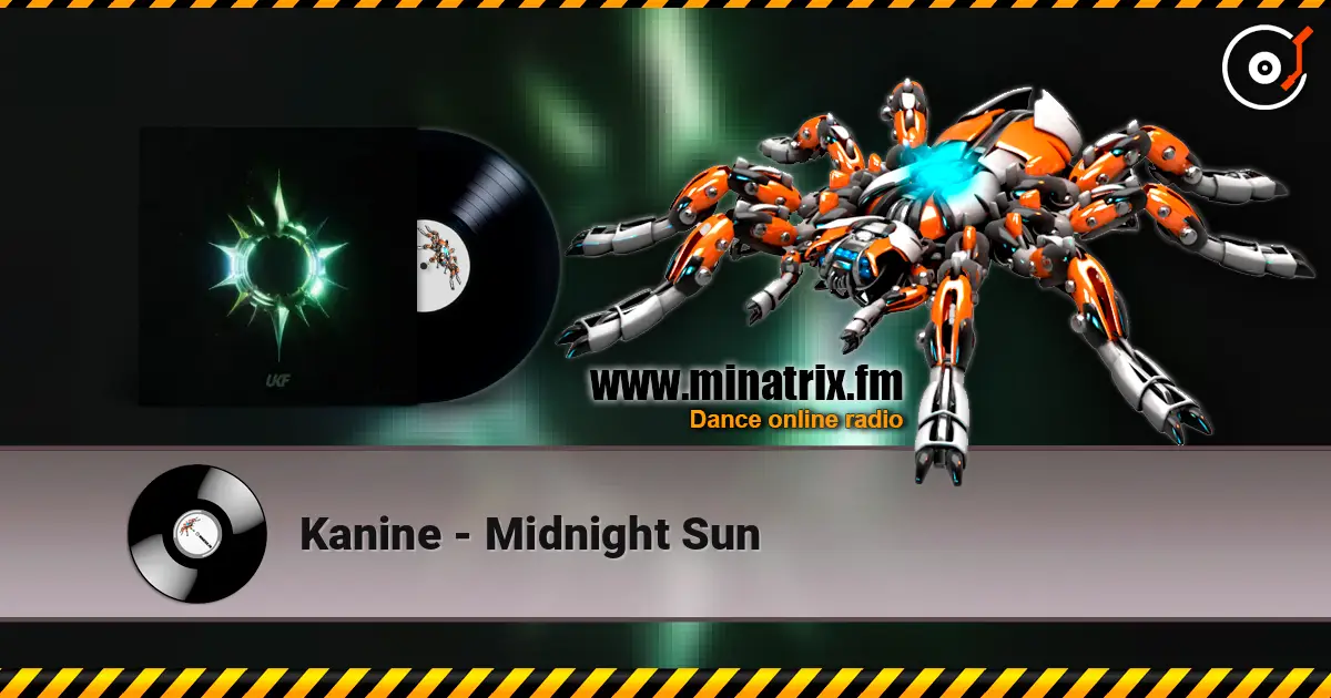 Kanine - Midnight Sun écouter en ligne en haute qualité | Minatrix.FM