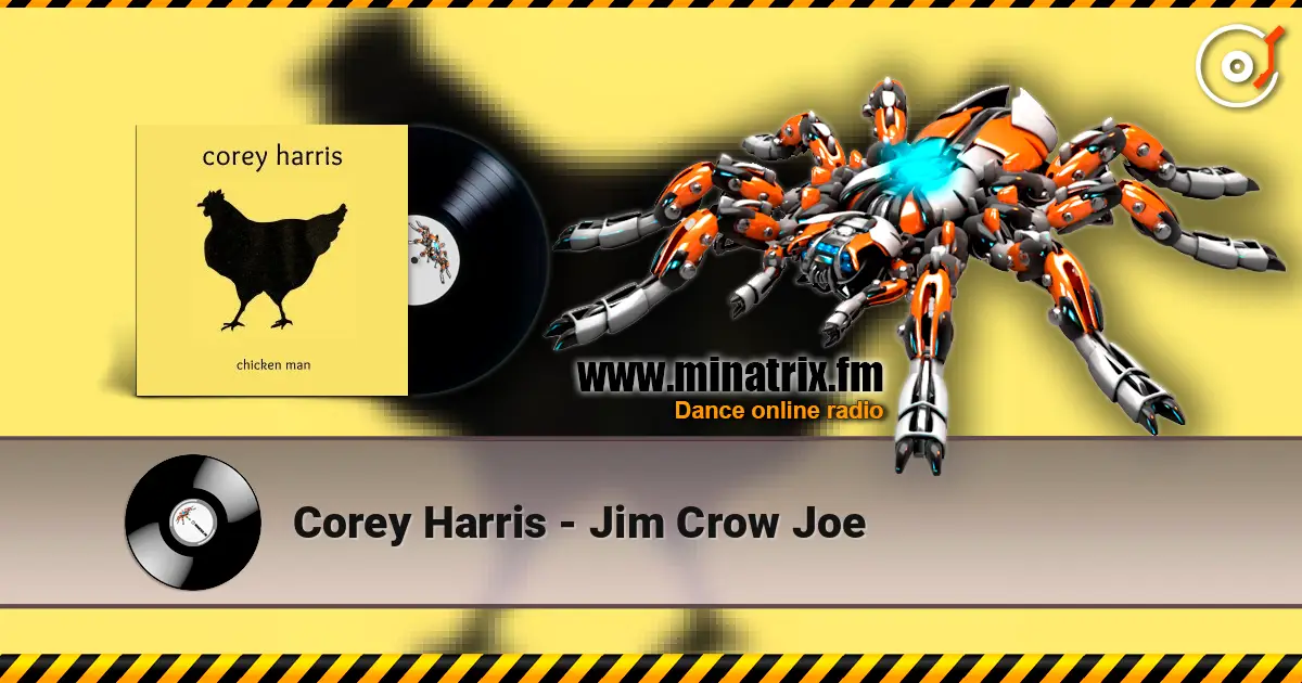 Corey Harris - Jim Crow Joe écouter en ligne en haute qualité | Minatrix.FM