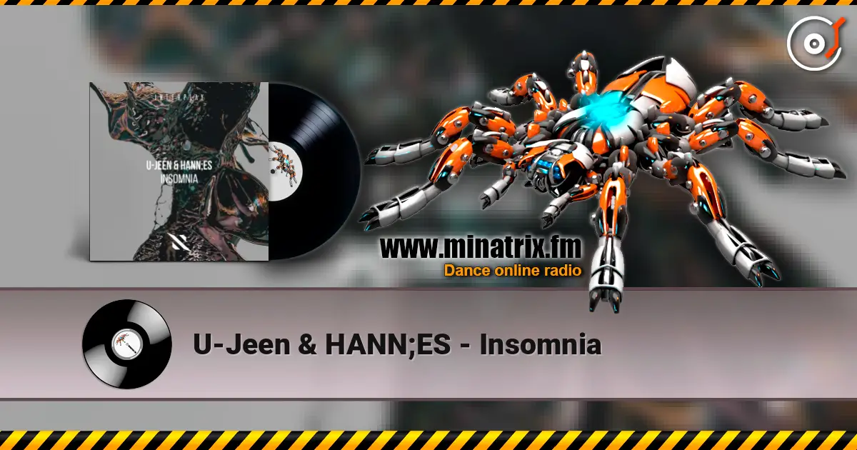 U-Jeen & HANN;ES - Insomnia écouter en ligne en haute qualité | Minatrix.FM