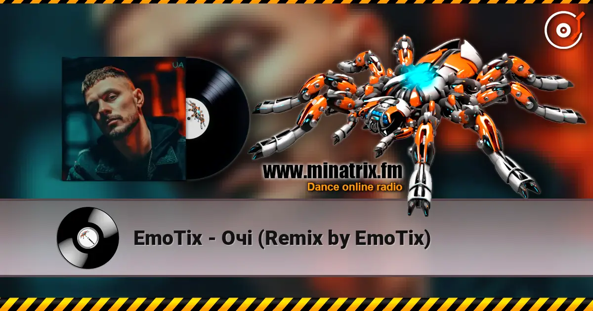 EmoTix - Очі (Remix by EmoTix) écouter en ligne en haute qualité | Minatrix.FM