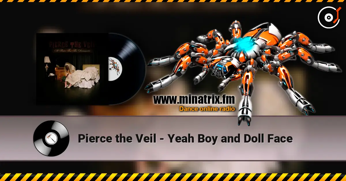 Pierce the Veil - Yeah Boy and Doll Face écouter en ligne en haute qualité | Minatrix.FM
