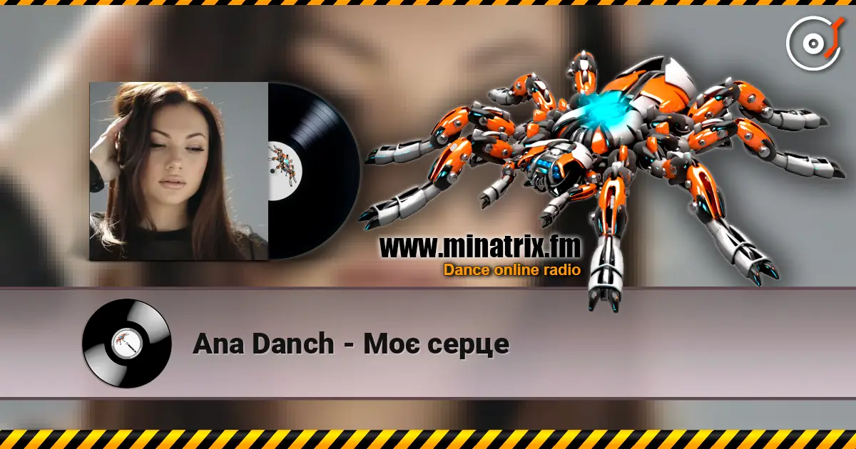 Ana Danch - Моє серце écouter en ligne en haute qualité | Minatrix.FM