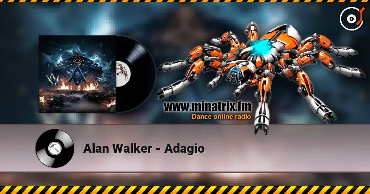 Alan Walker - Adagio écouter en ligne en haute qualité | Minatrix.FM