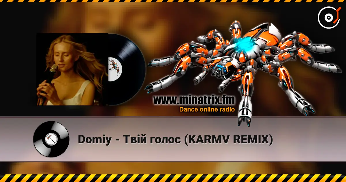 Domiy - Твій голос (KARMV REMIX) écouter en ligne en haute qualité | Minatrix.FM