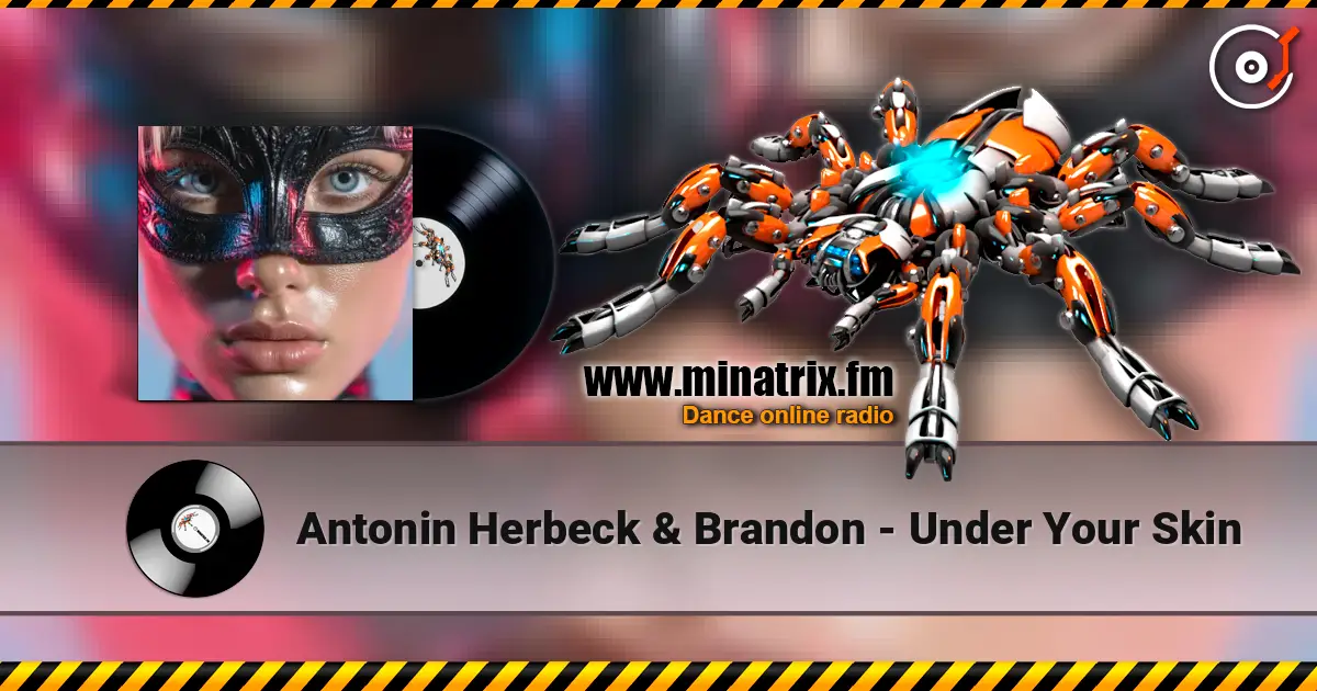 Antonin Herbeck & Brandon - Under Your Skin écouter en ligne en haute qualité | Minatrix.FM