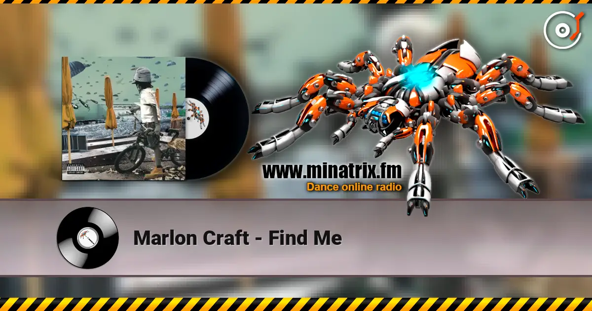 Marlon Craft - Find Me écouter en ligne en haute qualité | Minatrix.FM