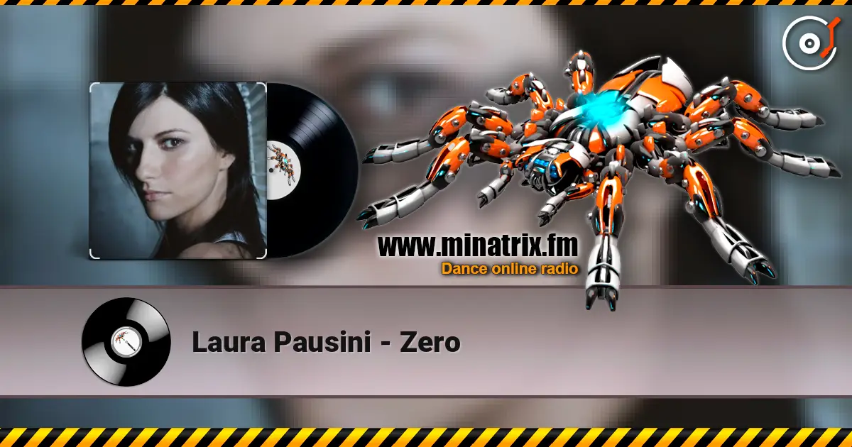 Laura Pausini - Zero écouter en ligne en haute qualité | Minatrix.FM
