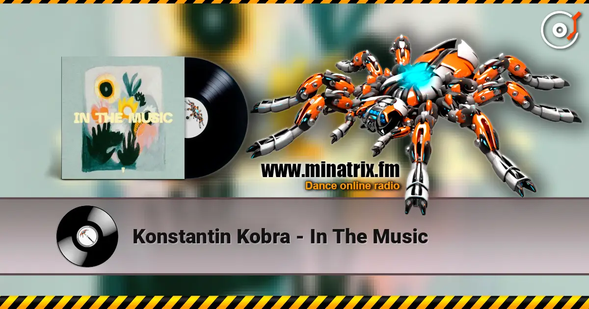 Konstantin Kobra - In The Music écouter en ligne en haute qualité | Minatrix.FM