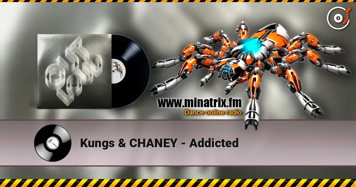 Kungs & CHANEY - Addicted écouter en ligne en haute qualité | Minatrix.FM