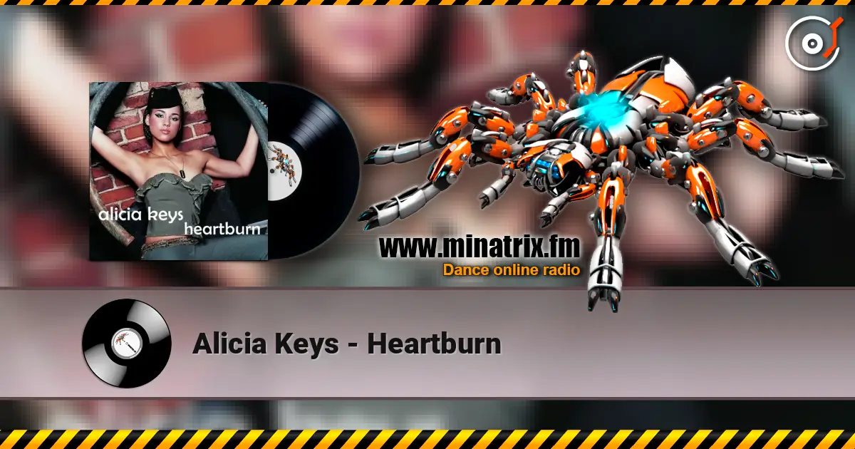 Alicia Keys - Heartburn écouter en ligne en haute qualité | Minatrix.FM