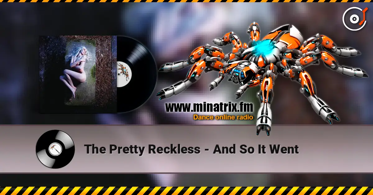 The Pretty Reckless - And So It Went écouter en ligne en haute qualité | Minatrix.FM