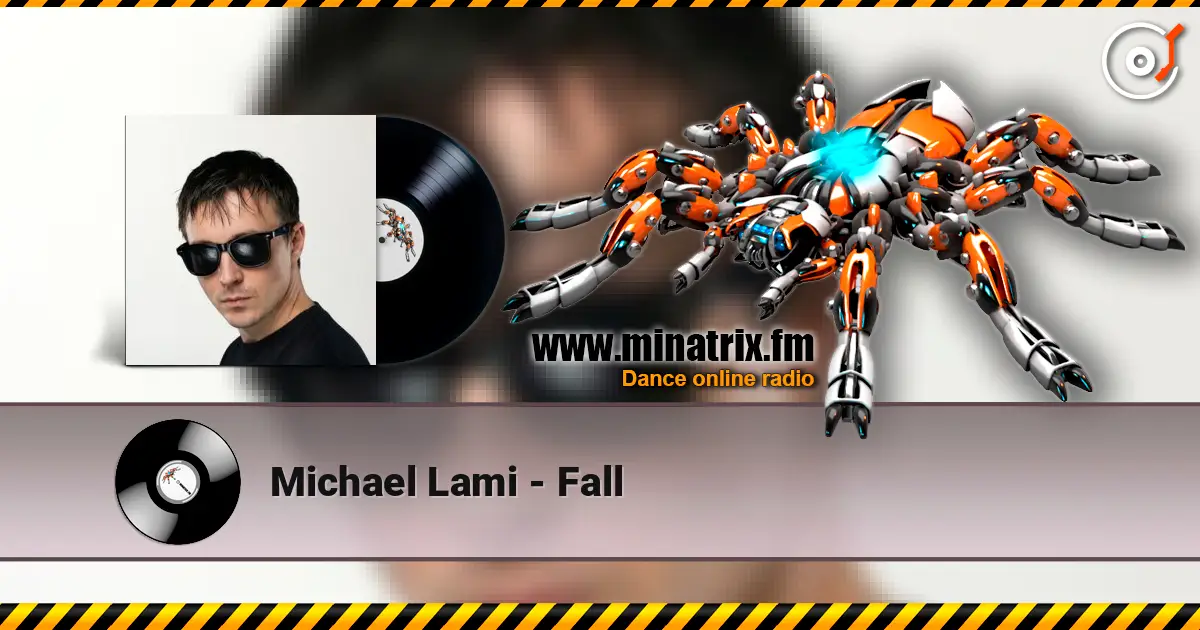 Michael Lami - Fall écouter en ligne en haute qualité | Minatrix.FM