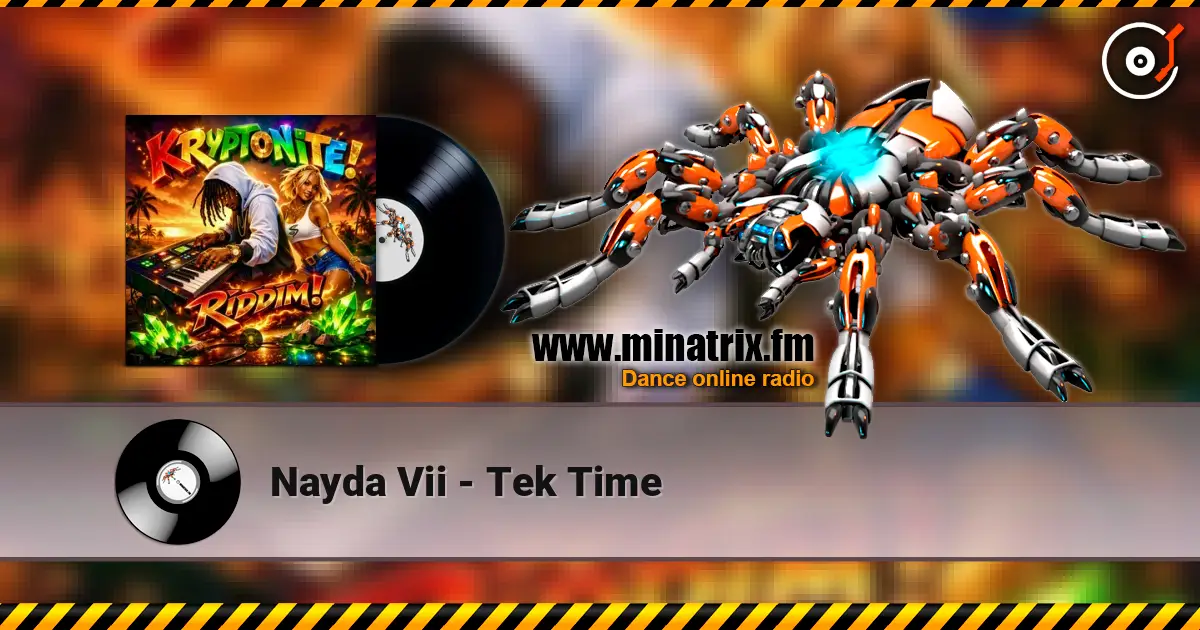 Nayda Vii - Tek Time écouter en ligne en haute qualité | Minatrix.FM