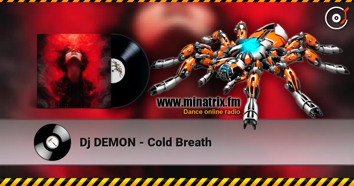 Dj DEMON - Cold Breath écouter en ligne en haute qualité | Minatrix.FM