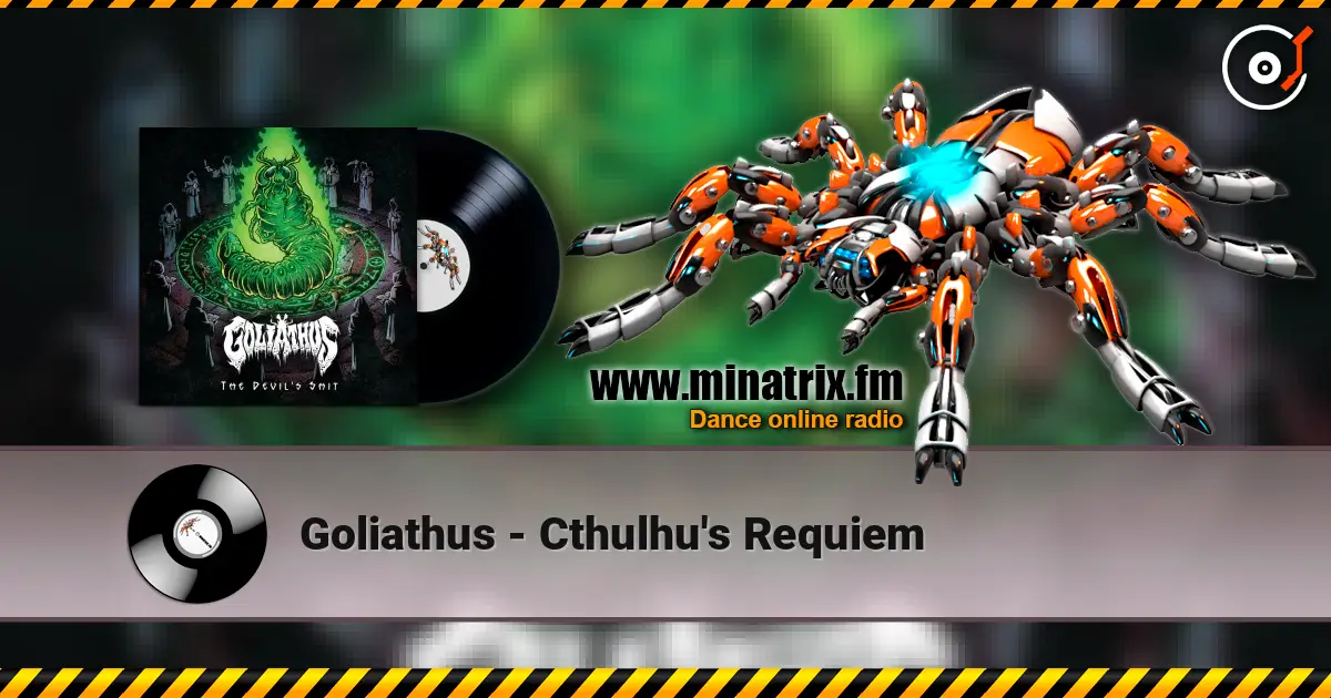 Goliathus - Cthulhu's Requiem écouter en ligne en haute qualité | Minatrix.FM
