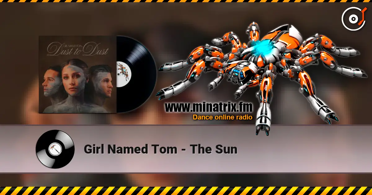 Girl Named Tom - The Sun écouter en ligne en haute qualité | Minatrix.FM