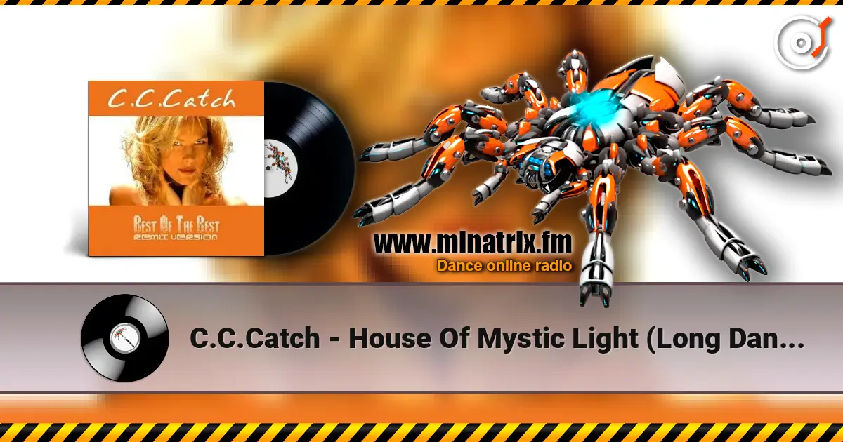 C.C.Catch - House Of Mystic Light (Long Dance Mix Version) écouter en ligne en haute qualité | Minatrix.FM