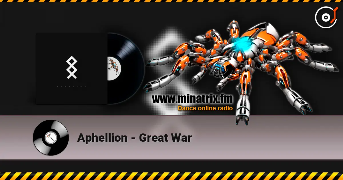 Aphellion - Great War écouter en ligne en haute qualité | Minatrix.FM