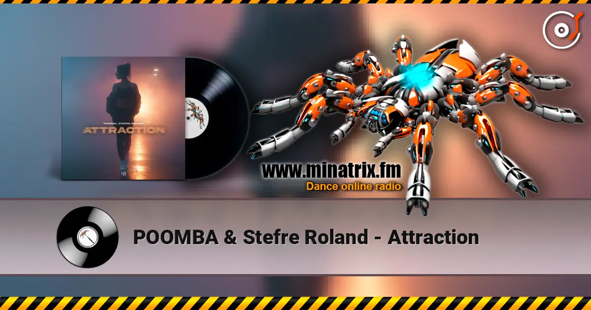 POOMBA & Stefre Roland - Attraction écouter en ligne en haute qualité | Minatrix.FM
