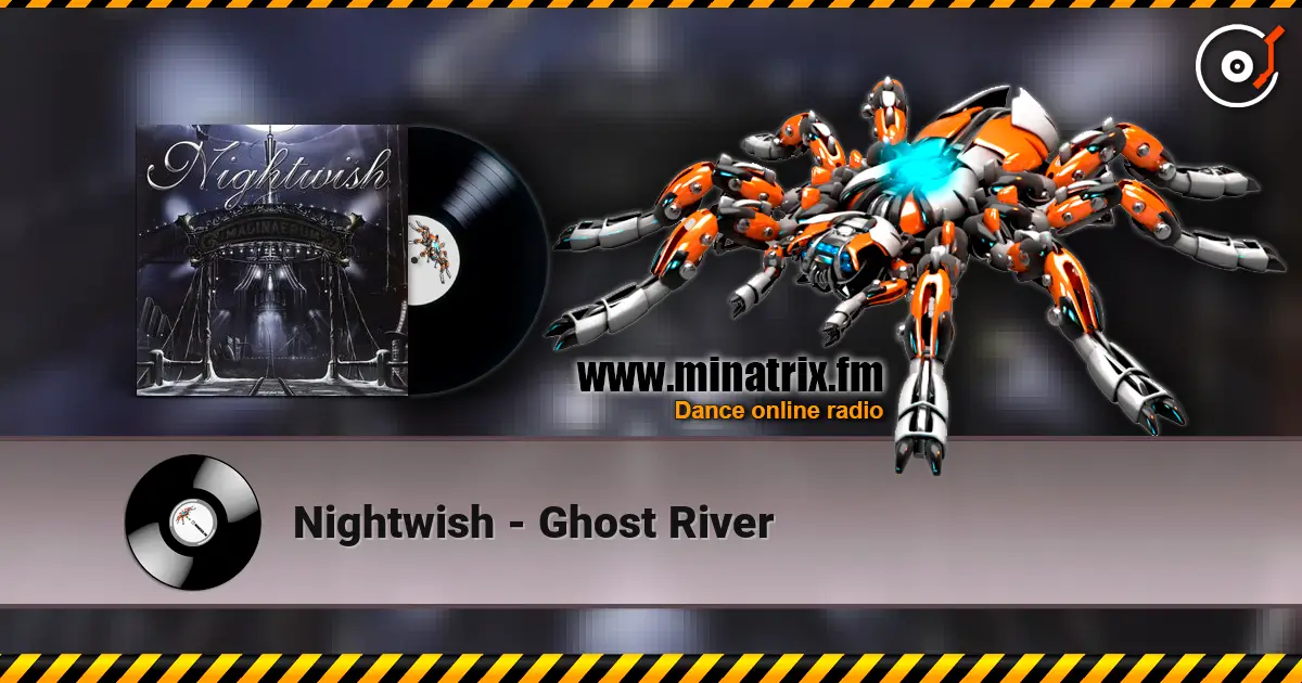 Nightwish - Ghost River écouter en ligne en haute qualité | Minatrix.FM