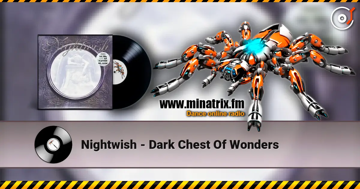 Nightwish - Dark Chest Of Wonders écouter en ligne en haute qualité | Minatrix.FM