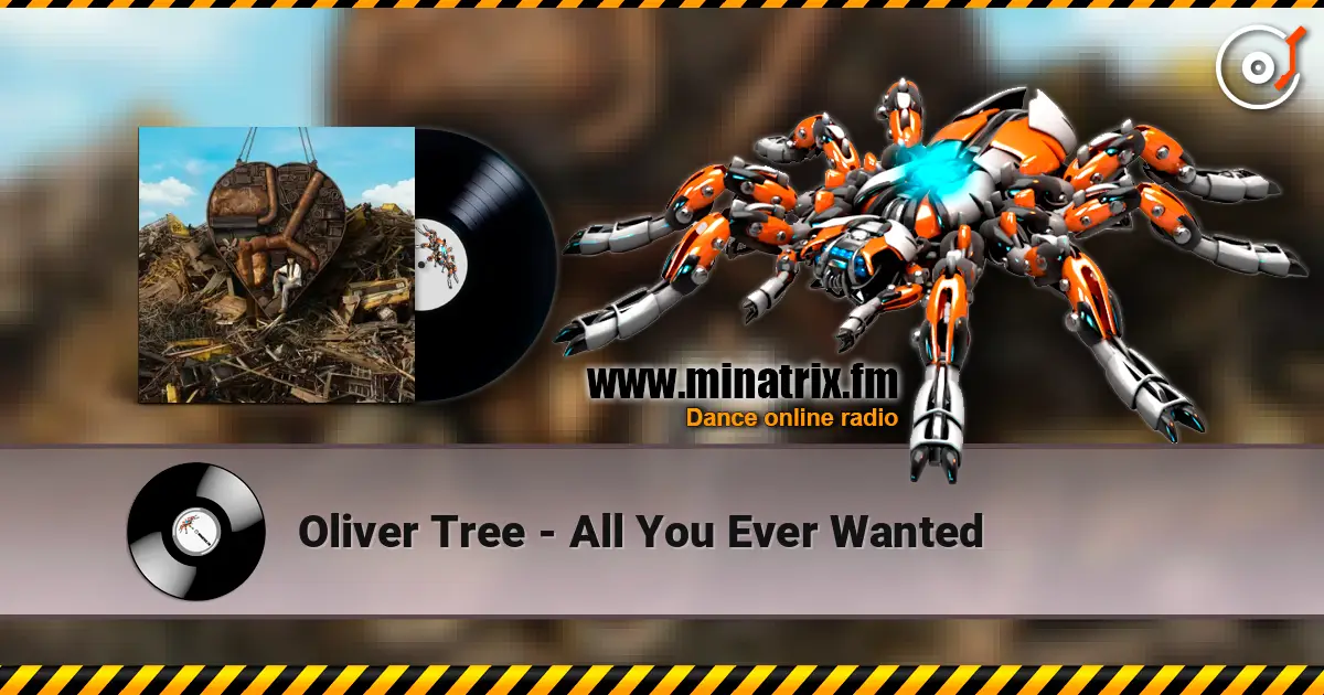 Oliver Tree - All You Ever Wanted écouter en ligne en haute qualité | Minatrix.FM