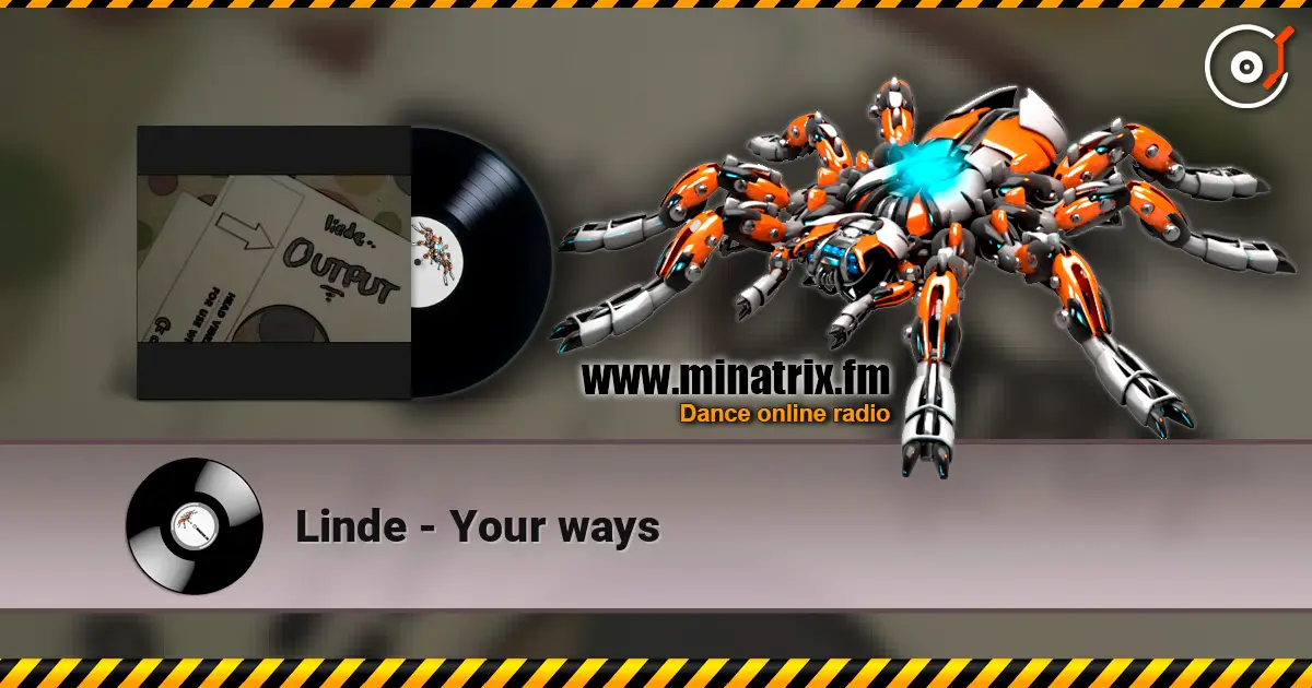 Linde - Your ways écouter en ligne en haute qualité | Minatrix.FM