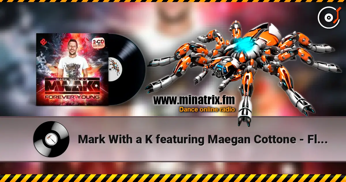 Mark With a K featuring Maegan Cottone - Fly (Radio Version) écouter en ligne en haute qualité | Minatrix.FM