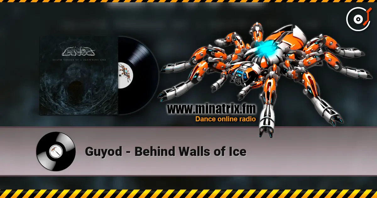 Guyod - Behind Walls of Ice écouter en ligne en haute qualité | Minatrix.FM
