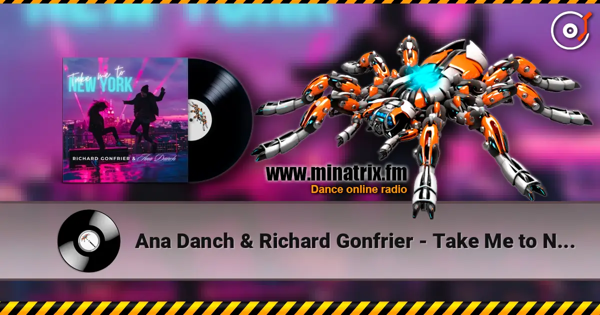 Ana Danch & Richard Gonfrier - Take Me to New York écouter en ligne en haute qualité | Minatrix.FM