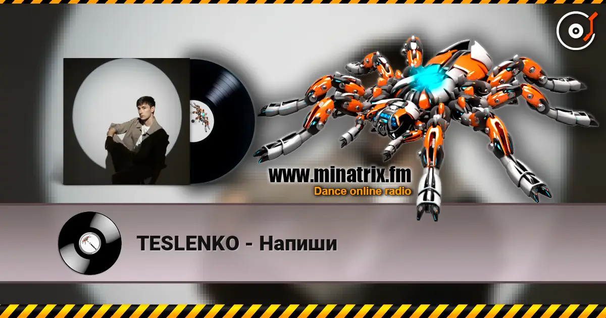 TESLENKO - Напиши écouter en ligne en haute qualité | Minatrix.FM