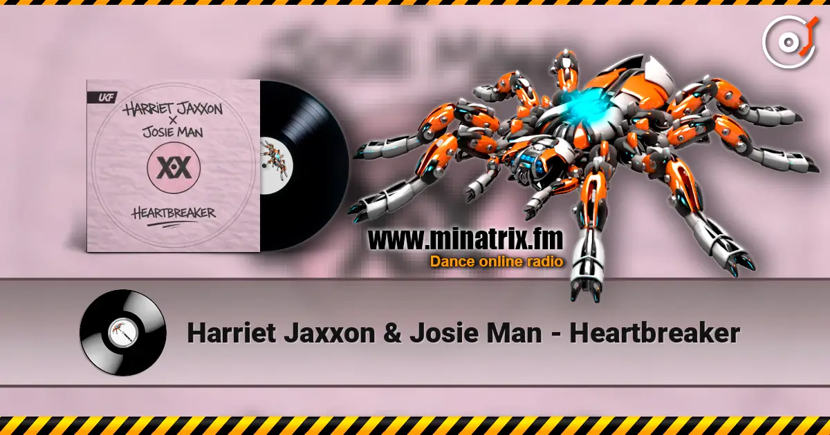 Harriet Jaxxon & Josie Man - Heartbreaker écouter en ligne en haute qualité | Minatrix.FM