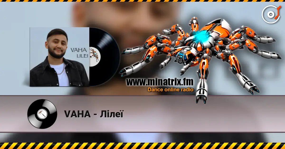 VAHA - Лілеї écouter en ligne en haute qualité | Minatrix.FM