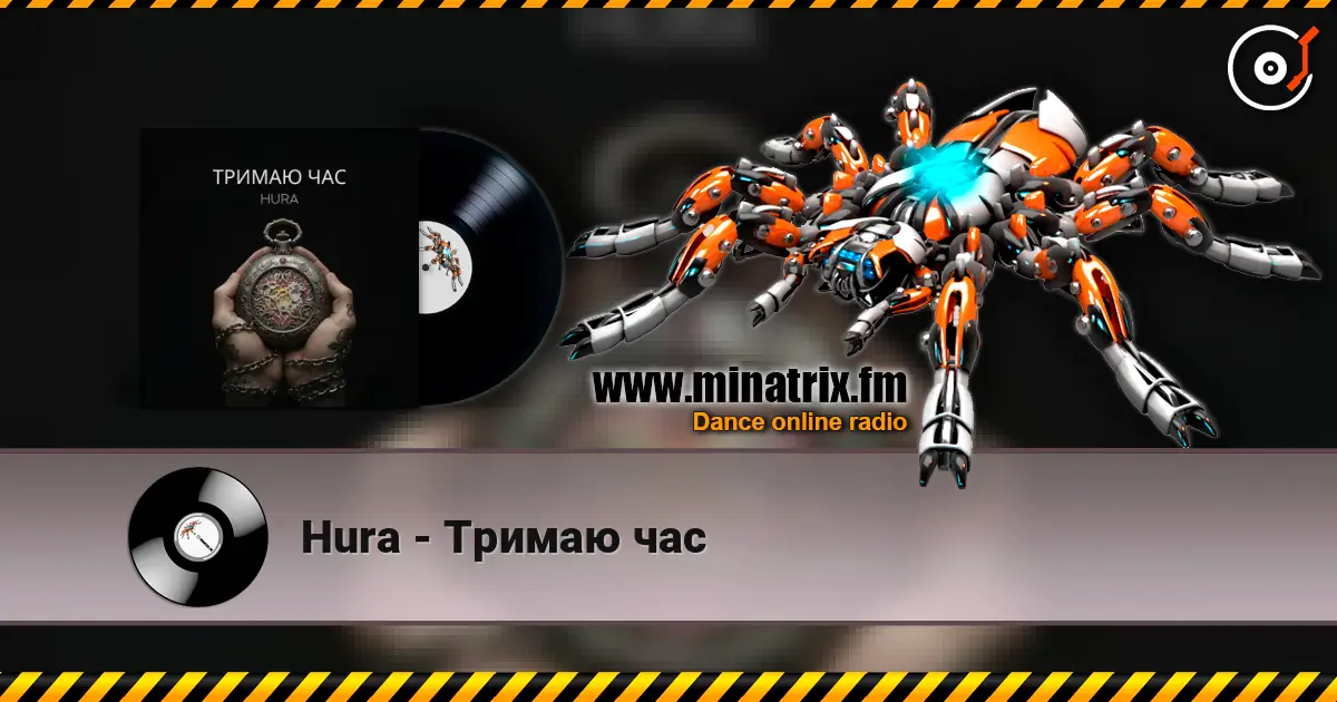 Hura - Тримаю час écouter en ligne en haute qualité | Minatrix.FM