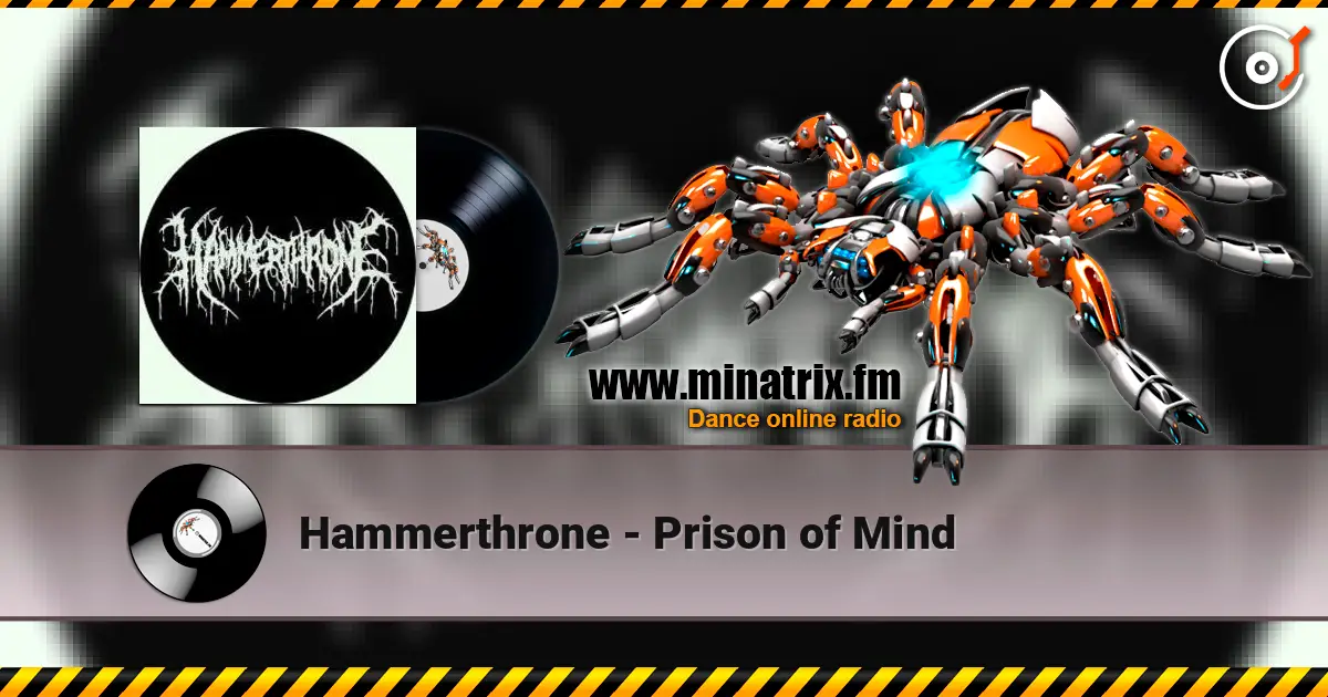 Hammerthrone - Prison of Mind écouter en ligne en haute qualité | Minatrix.FM