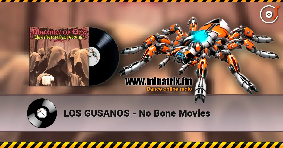 LOS GUSANOS - No Bone Movies écouter en ligne en haute qualité | Minatrix.FM