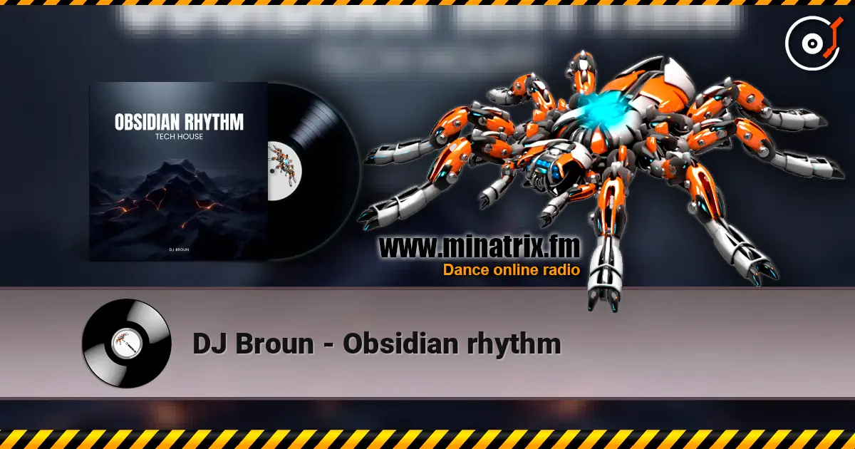 DJ Broun - Оbsidian rhythm écouter en ligne en haute qualité | Minatrix.FM