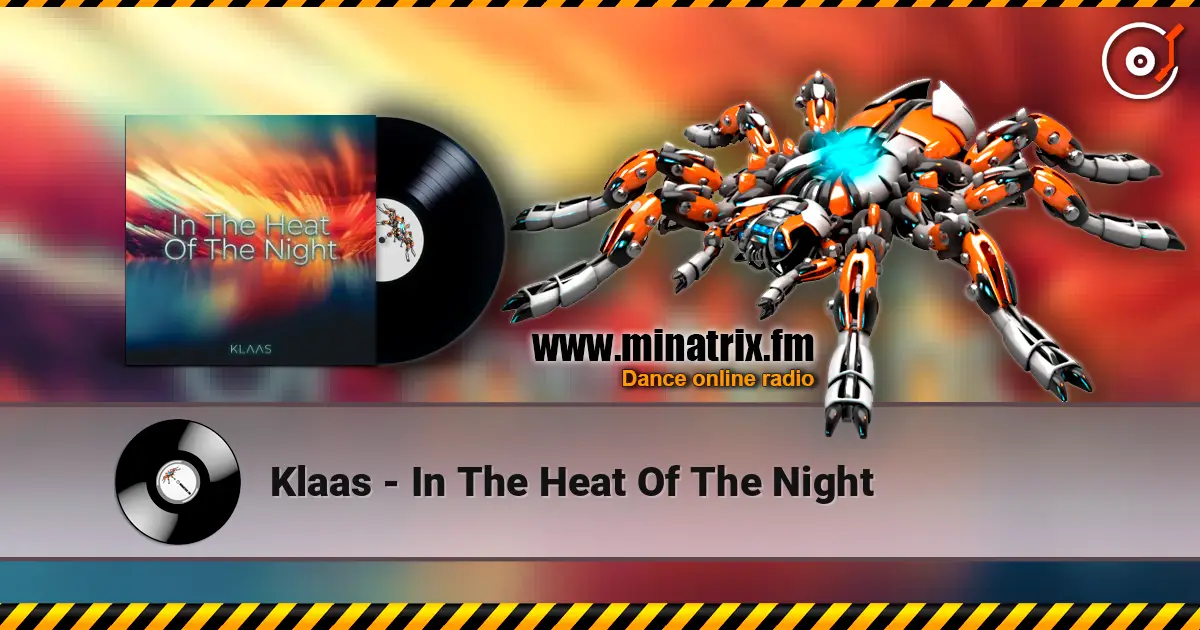 Klaas - In The Heat Of The Night écouter en ligne en haute qualité | Minatrix.FM