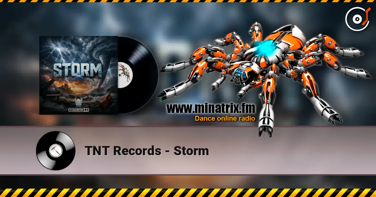 TNT Records - Storm écouter en ligne en haute qualité | Minatrix.FM