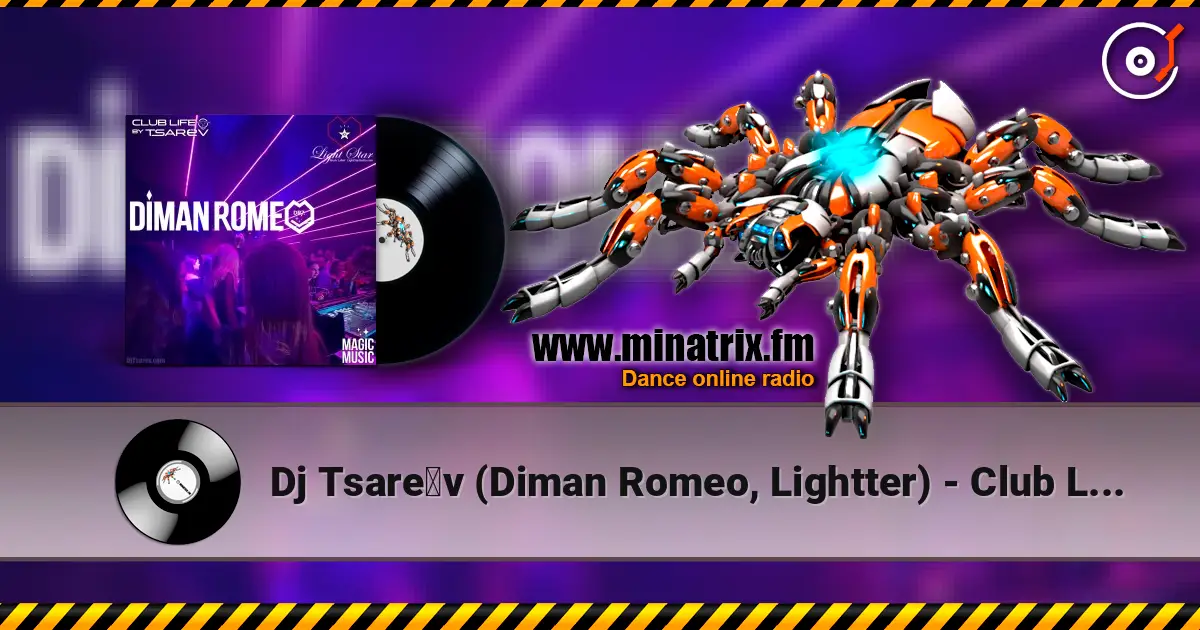 Dj Tsarёv (Diman Romeo, Lightter) - Club Life 1729 #2026 écouter en ligne en haute qualité | Minatrix.FM