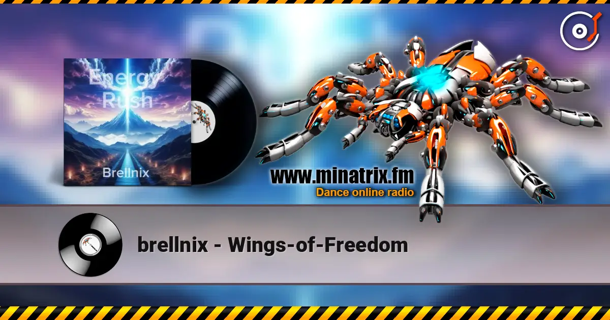 brellnix - Wings-of-Freedom écouter en ligne en haute qualité | Minatrix.FM