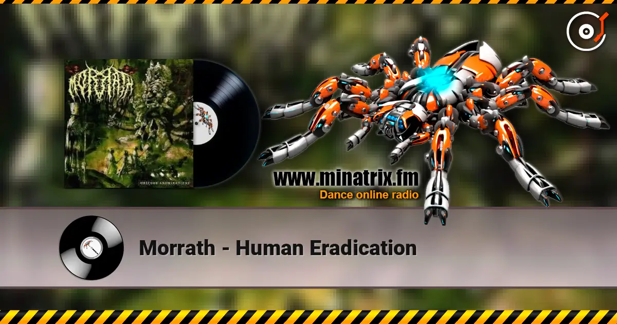Morrath - Human Eradication écouter en ligne en haute qualité | Minatrix.FM