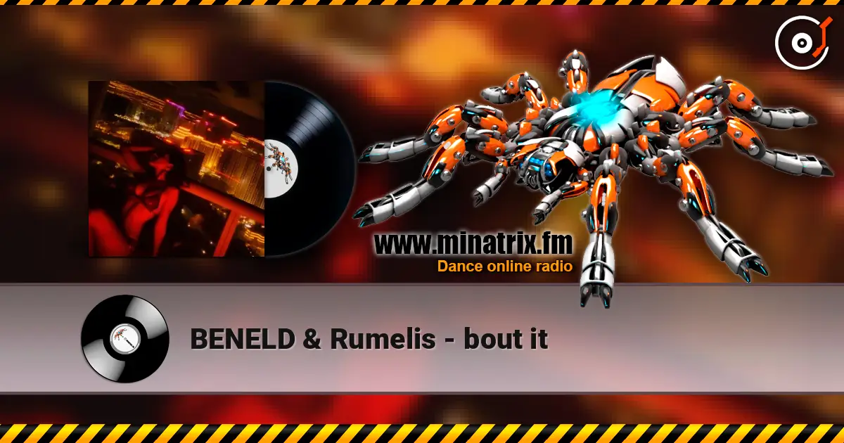 BENELD & Rumelis - bout it écouter en ligne en haute qualité | Minatrix.FM
