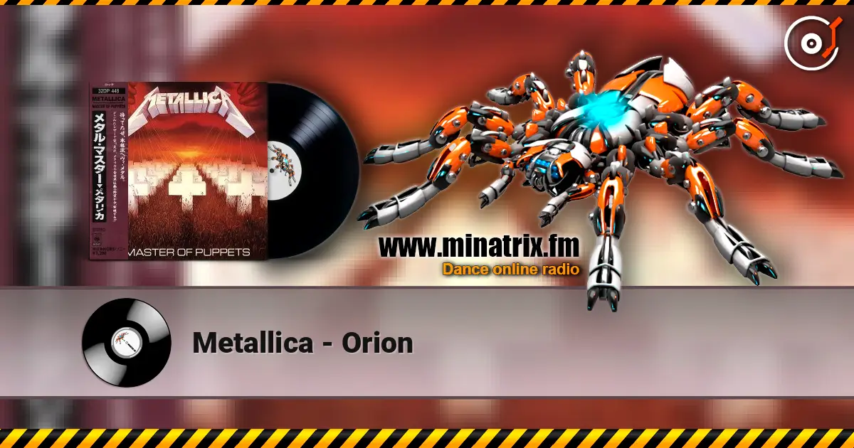 Metallica - Orion écouter en ligne en haute qualité | Minatrix.FM