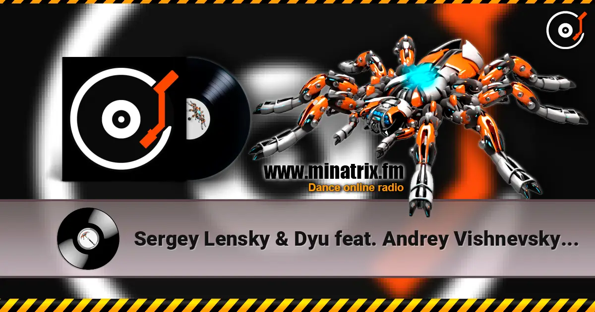 Sergey Lensky & Dyu feat. Andrey Vishnevsky - Ночь Нас Согрей (Radio Edit) écouter en ligne en haute qualité | Minatrix.FM