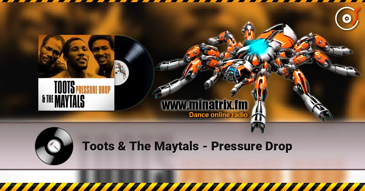 Toots & The Maytals - Pressure Drop écouter en ligne en haute qualité | Minatrix.FM