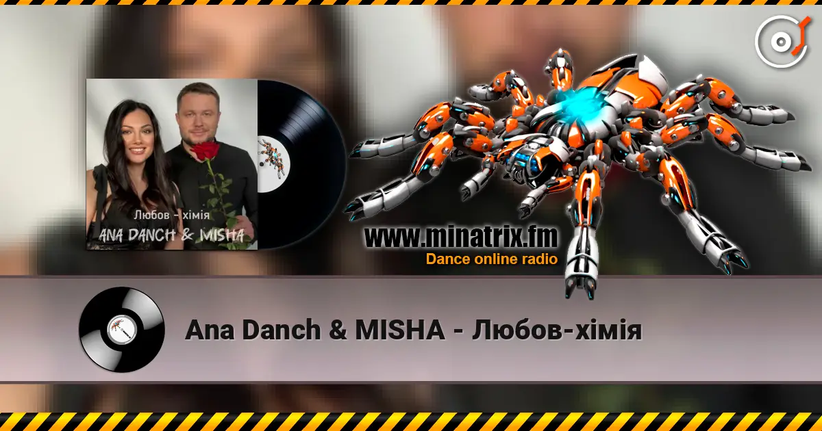 Ana Danch & MISHA - Любов-хімія écouter en ligne en haute qualité | Minatrix.FM